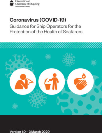 Coronavirus COVID 19 Guidance for Ship Operators for the Protection of the Health of Seafarers 